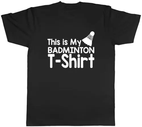 This is my Badminton T-Shirt Mens Unisex T-Shirt Tee