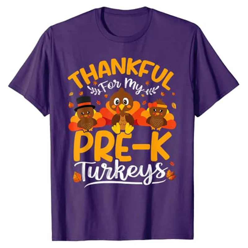 Thankful for My Pre K Turkeys Tee Pre K Teacher Thanksgiving T-Shirt Gifts Schoolwear Aesthetic Clothes Cute Graphic Tee Tops