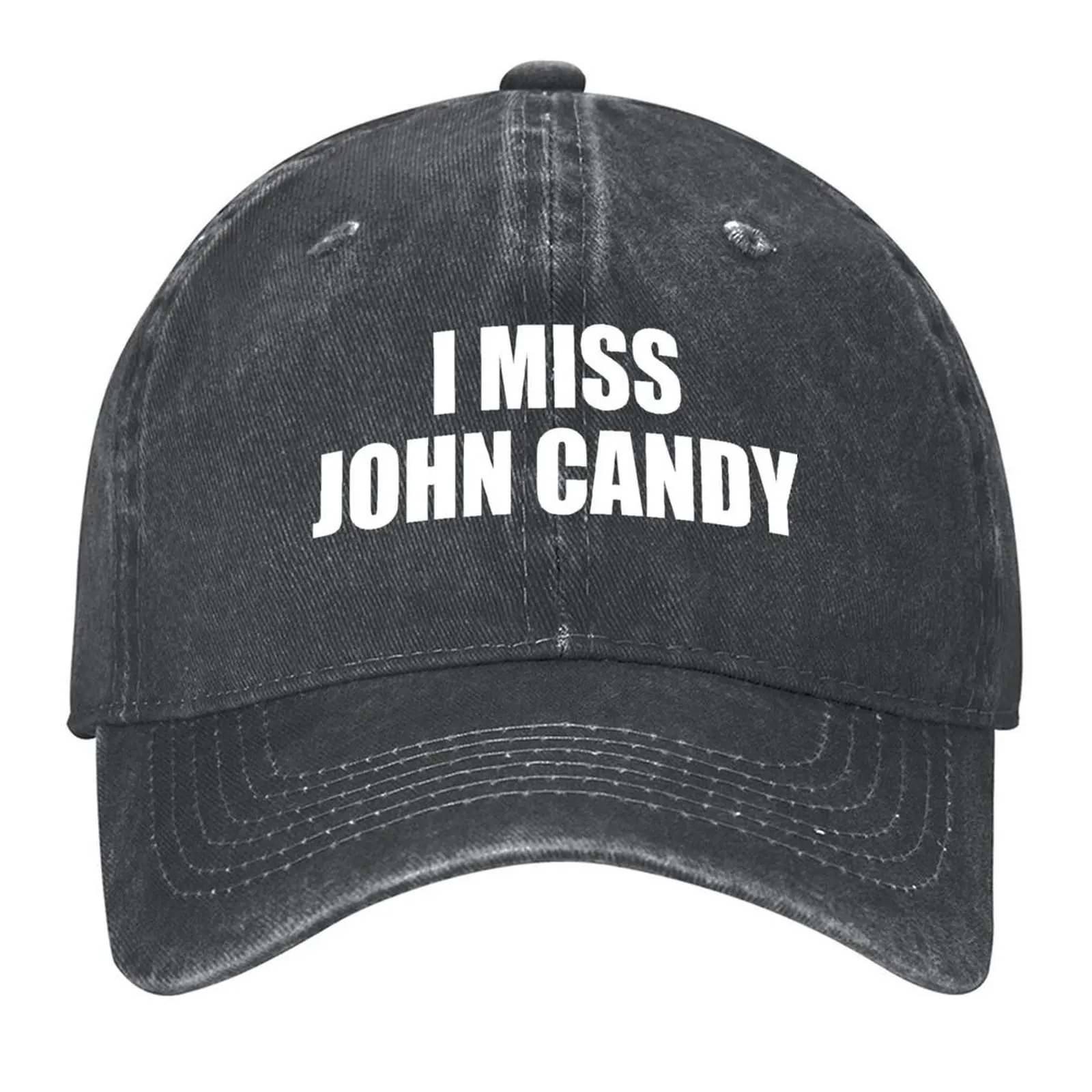 

2026 I Miss John Candy Baseball Cap Golf Wear Male Hat Hat Men Sports Cap Women Beach Fashion Men's