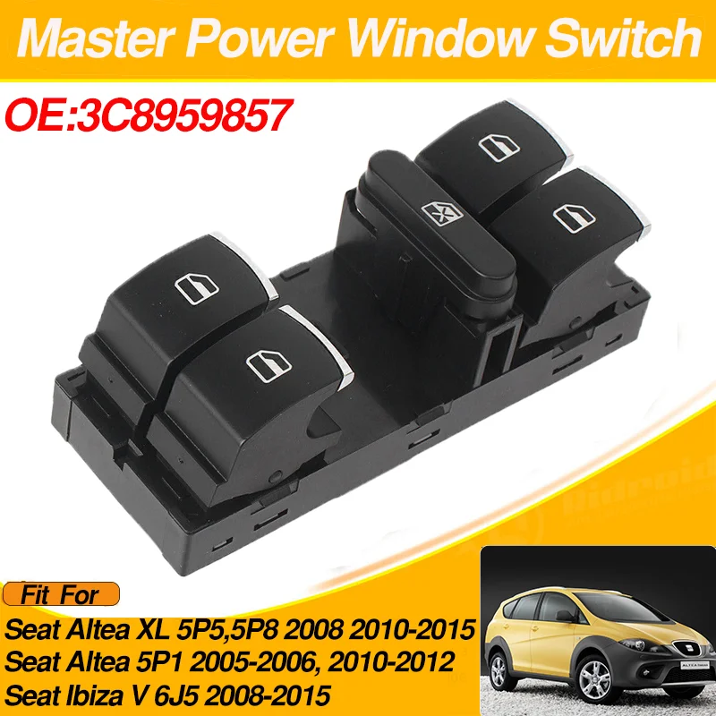 

3C8959857 10 Pins Power Window Regulator Control Switch For Seat Altea XL 5P5,5P8 Seat Altea 5P1 Seat Ibiza V 6J5