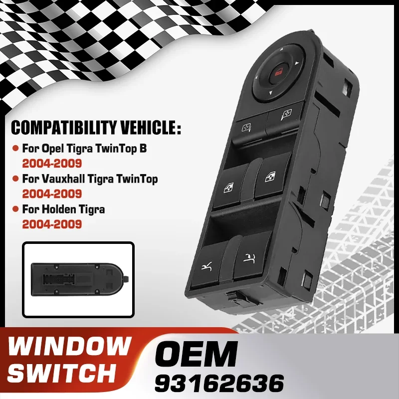 

Car For Opel Tigra TwinTop B Vauxhall Tigra TwinTop Holden Tigra 2004-2009 Electric Power Master Window Control Switch 93162636