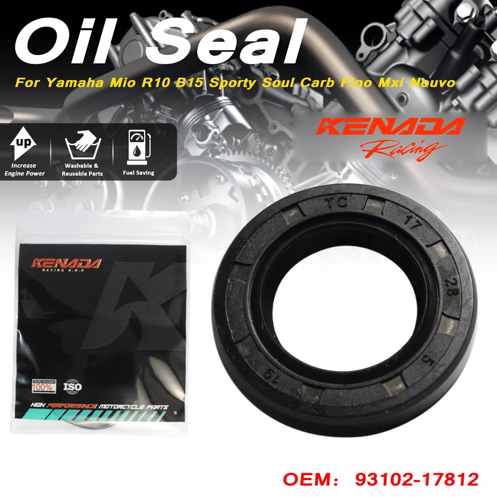 

KENADA Racing Primary Drive Oil Seal For Yamaha Mio R10 B15 Sporty Soul Carb Fino Mxi Nouvo 93102-17812