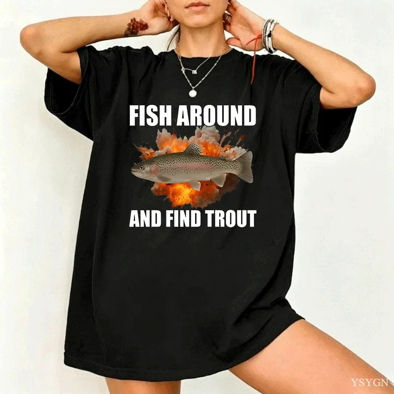 Fish Around and Find Trout T-shirt Funny Men Fishing T Shirt Casual Cotton Short Sleeve Round Neck Tees Clothes Streetwear Tops