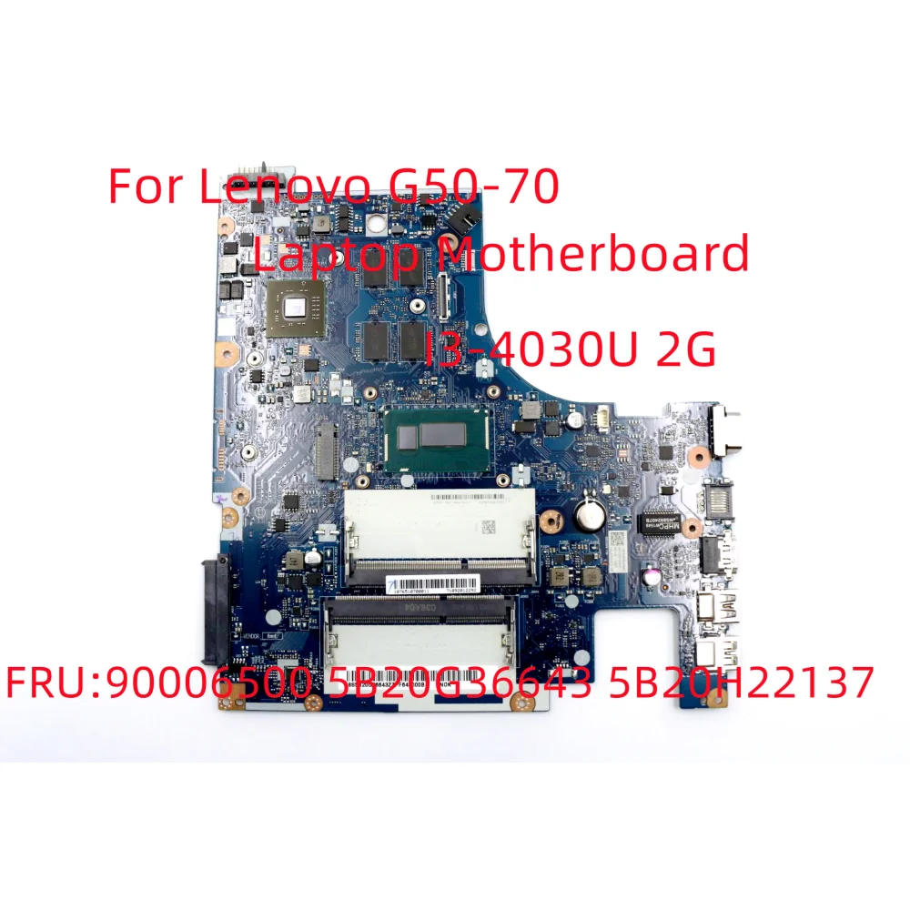 For Lenovo G50-70 Laptop Motherboard NM-A271 With I3 CPU 216-0856050 2G FRU:90006500 5B20G36643 5B20H22137