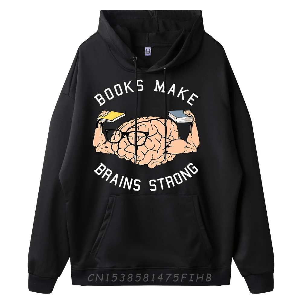 Books Make Brains Strong  Casual Printed O Neck Mens Sweatshirt Family Hoodies Special Funky Long Sleeve Hoodies