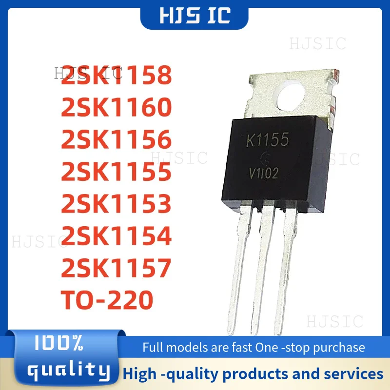 

10 шт. 100% новый 2SK1158 2SK1160 2SK1156 2SK1155 2SK1153 2SK1154 2SK1157 TO-220 K1158 K1160 K1156 K1155 K1153 K1154 K1157 MOSFET