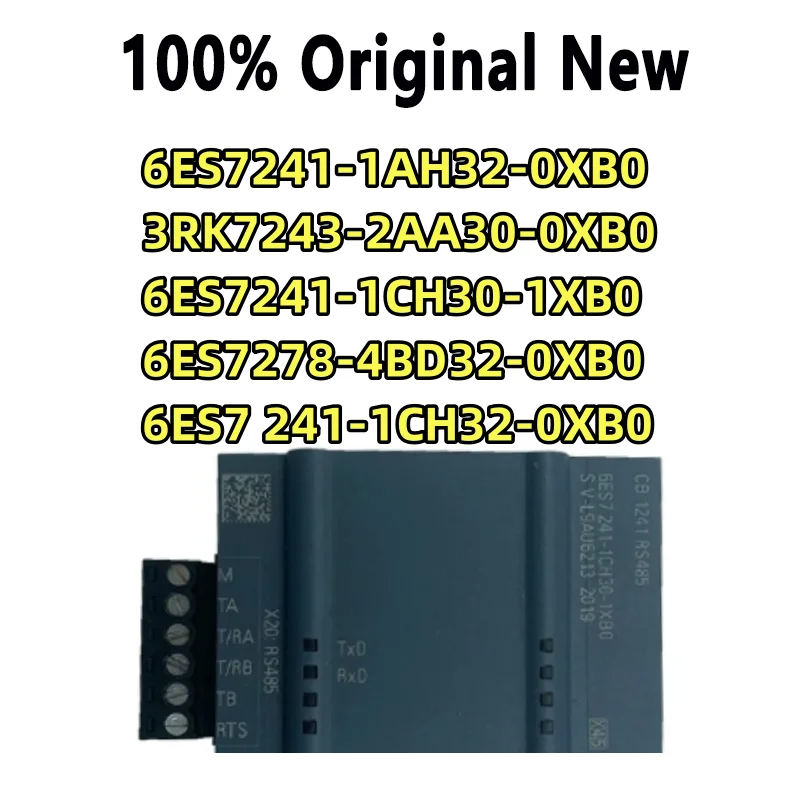 100% Tested  6ES7241-1CH32-0XB0 3RK7243-2AA30-0XB0 6ES7241-1AH32-0XB0 6ES7241-1CH30-1XB0 6ES7278-4BD32-0XB0 S7-1200 CM1241