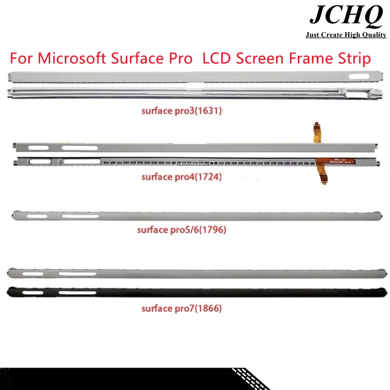 JCHQ per Microsoft Surface Pro 4 5 6 7 Pro4 Pro5 Pro6 Pro7 parti di ricambio della striscia del telaio dello schermo LCD