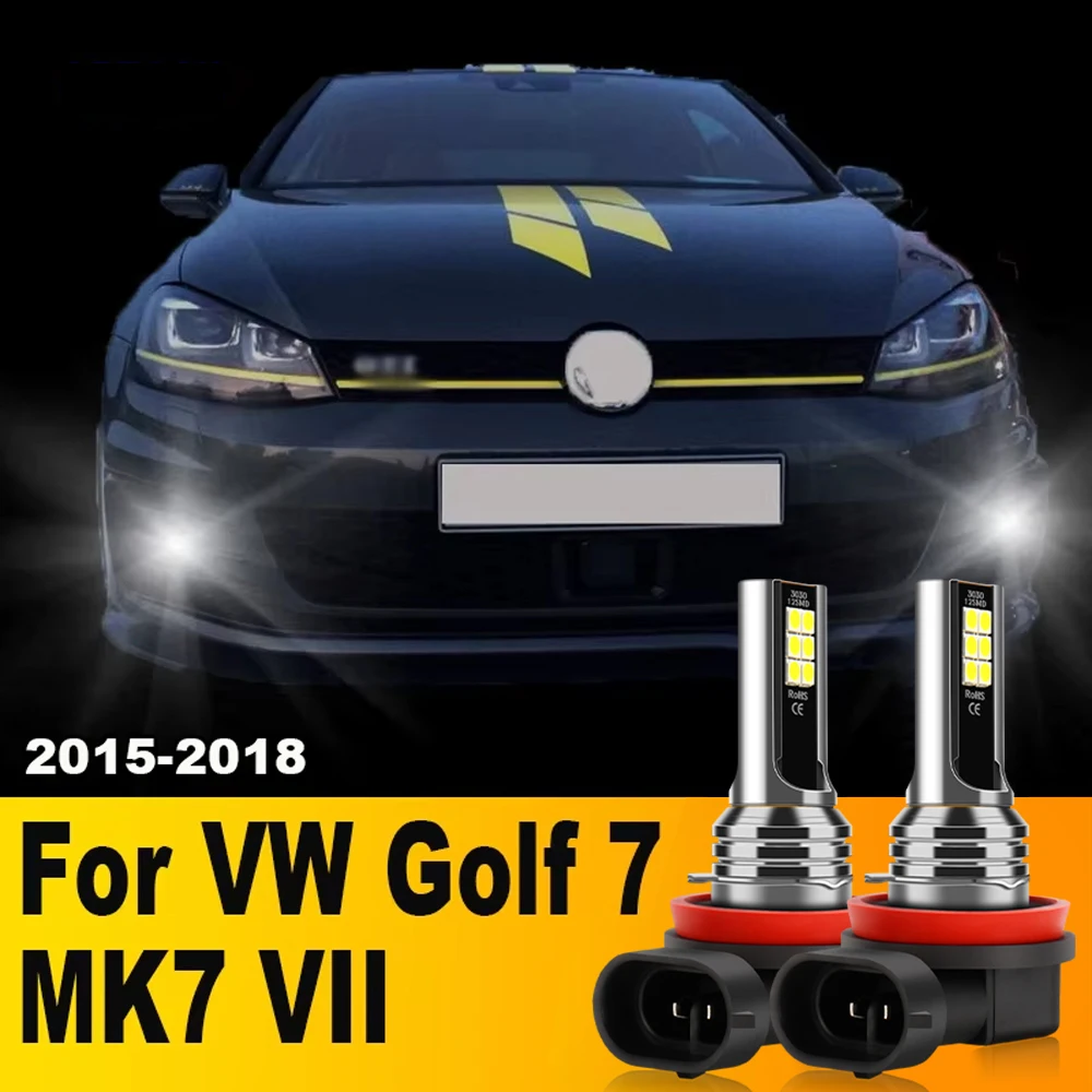2x LED Fog Lamps For VW Golf 7 MK7 VII 2015 2016 2017 2018 Replace 12V Auto Car Front Fog Lights Accessories 3030SMD Luces 6000K