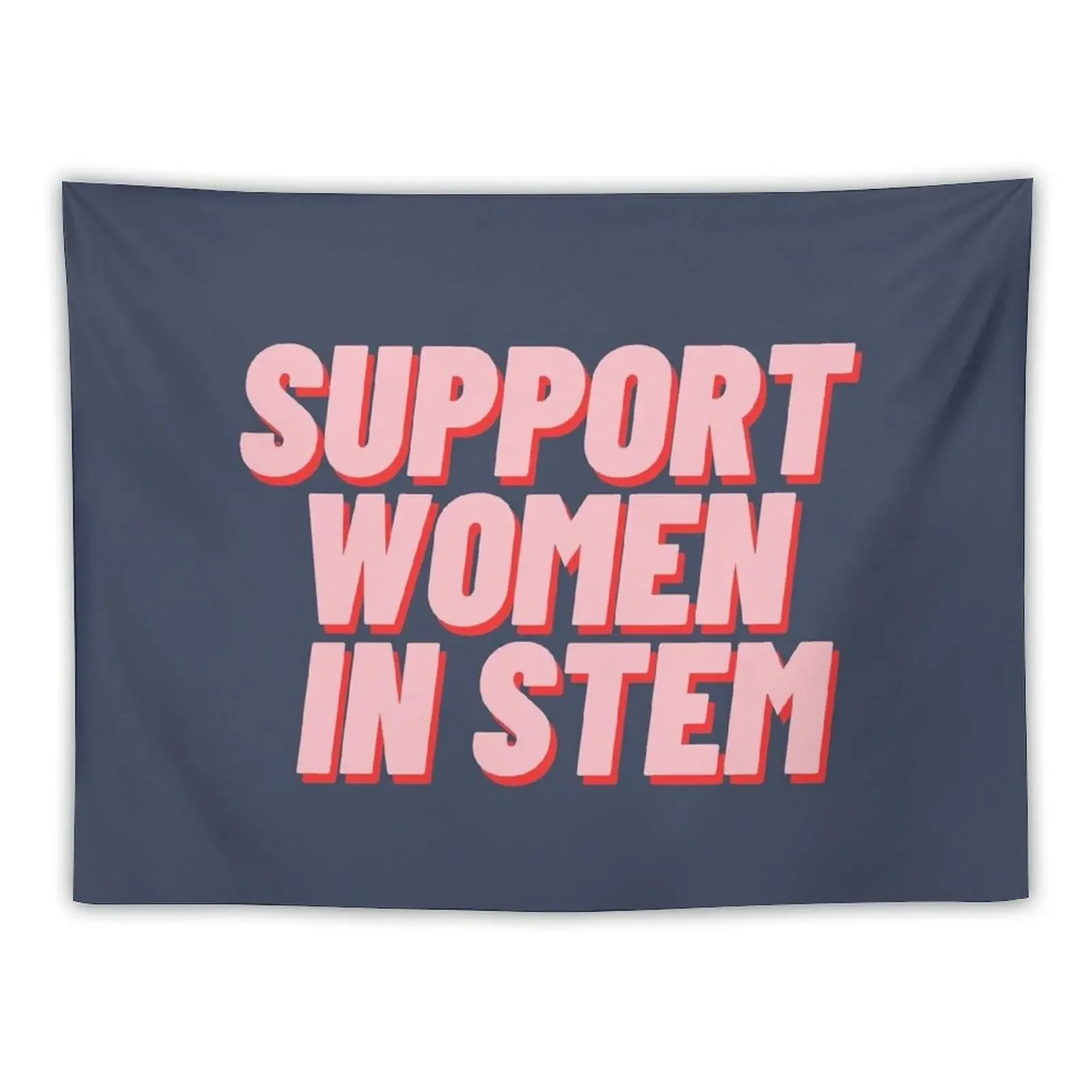 Support Women In Stem Tapestry Room Decorating Aesthetic House Decoration Tapestry