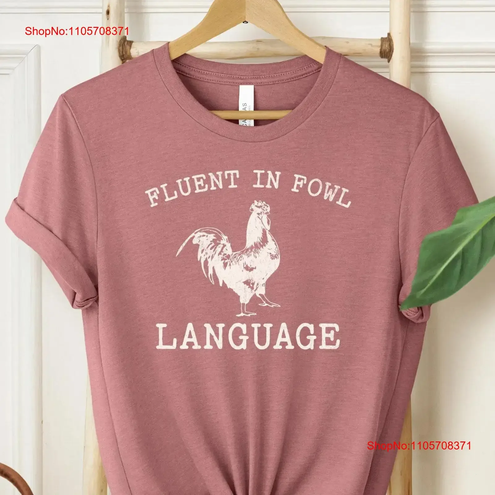 Funny Chicken T Shirt Fluent in Fowl Language for Lover Farmer Crazy Lady Country Girl vintage Washed Breathable graphic