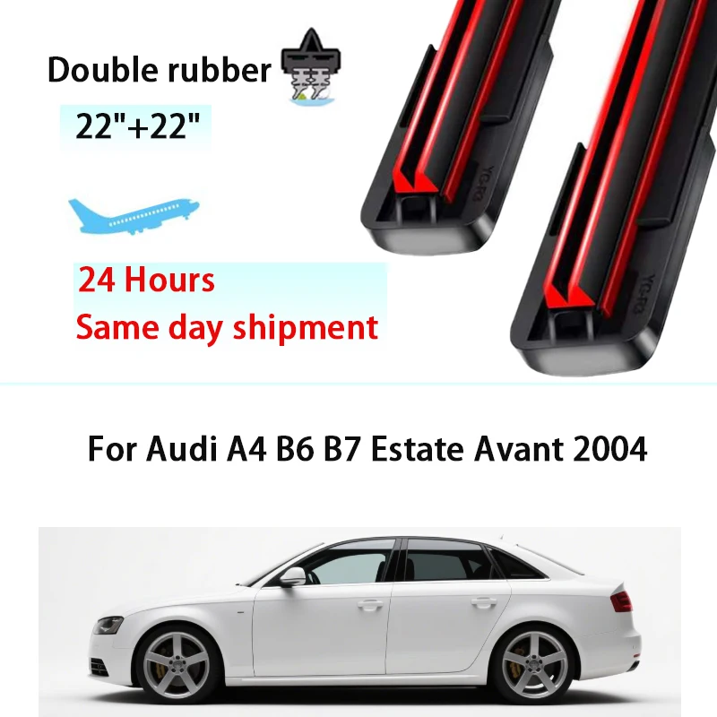 

Wiper Double rubber Front Wiper Blades For Audi A4 B6 B7 Estate Avant 2004 2005 2006 2007 2008 Windshield 22"+22" Accessories