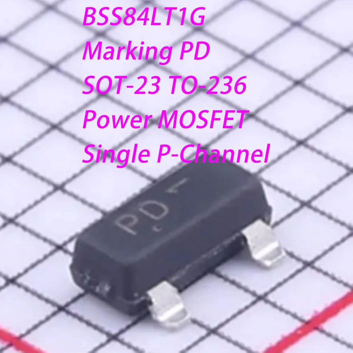 20PCS BSS84LT1G Marking PD SOT-23 TO-236 NEW Original Field Effect Tube MOSFET 225mW 50V 130mA 1 P-Channel 10Ω@5V MOSFETs BSS84L