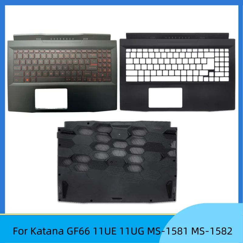 

New For Katana GF66 11UE 11UG MS-1581 MS-1582 Laptop Palmrest Cover Upper Case C Shell/Bottom base Cover Lower Case