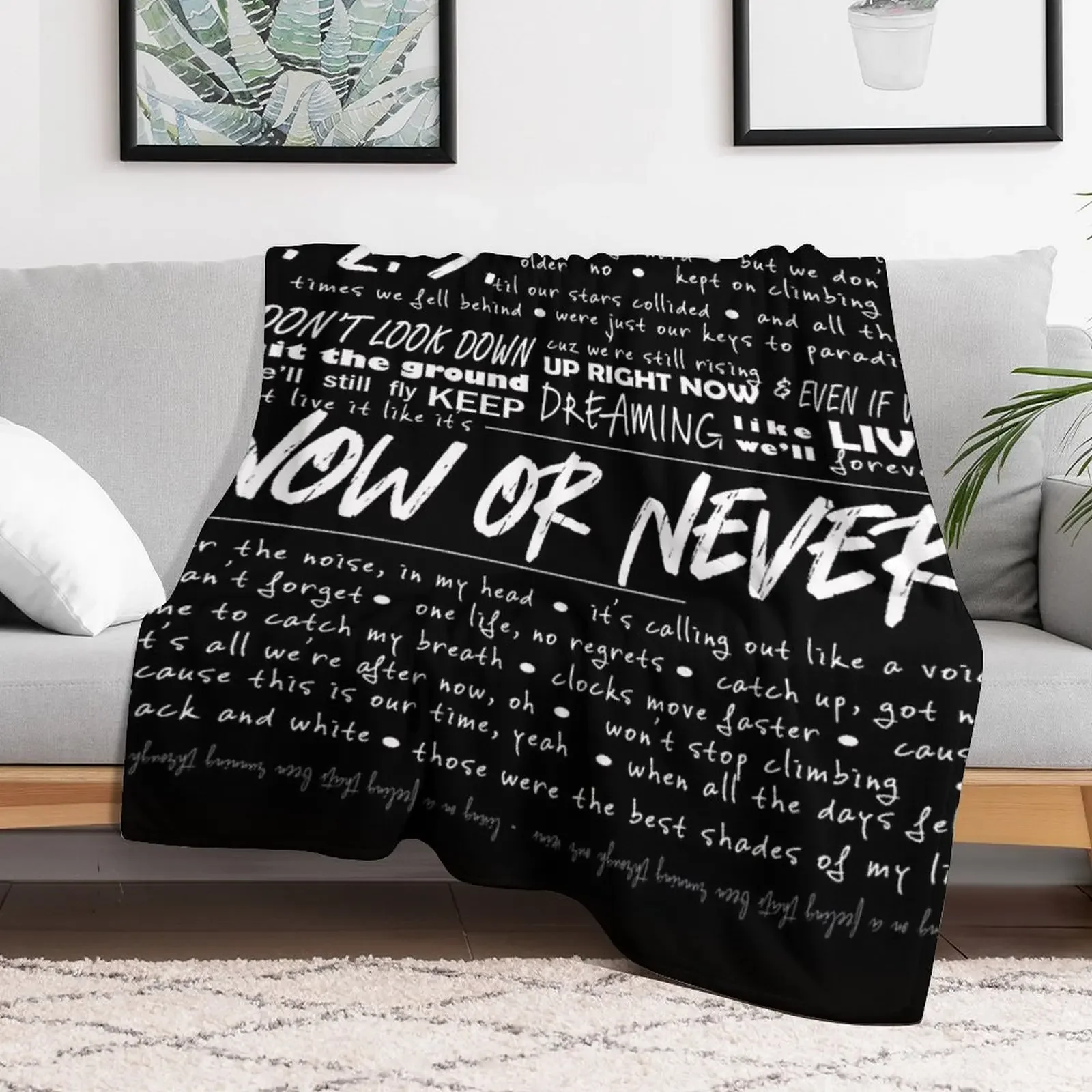 Now or Never Julie and the Phantoms Throw Blanket Giant Sofa funny gift Blankets