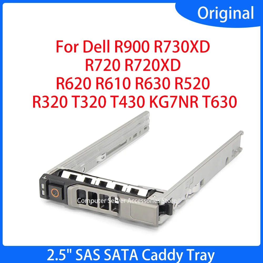 Оригинальный 2,5-дюймовый лоток SAS SATA 8FKXC 08FKXC для Dell R900 R730XD R720 R720XD R620 R610 R630 R520 R320 T320 T430 KG7NR T630