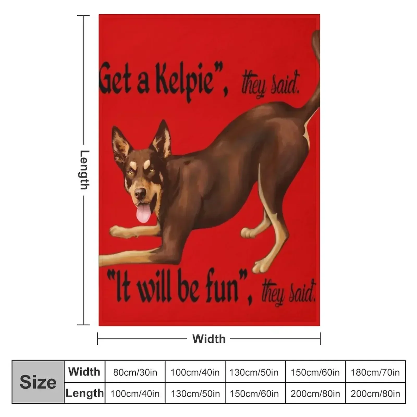 Get a Kelpie - it will be fun! Throw Blanket couch cozy soft plush fuzzy picnic outdoor blanket