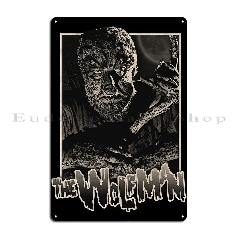 The Wolfman Wolfman Wolf Man Werewolf Metal Sign Wall Decor Garage Plaques Create Poster Bar Cave Tin Sign Poster