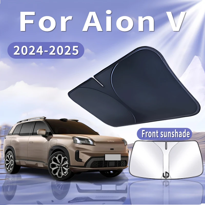 حاجب من الشمس للسيارة Aion V 2024 2025 الزجاج الأمامي ظلة عزل الحرارة تبريد الصيف اكسسوارات السيارات التبريد المادي