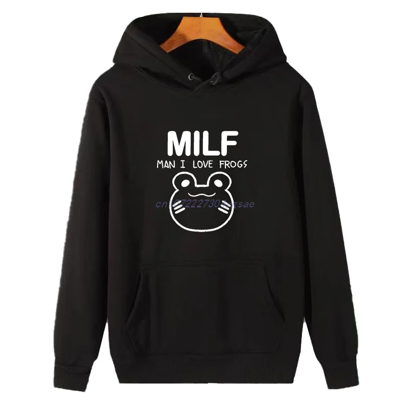 Milf Funny Meme Winter Essentials Hoodie Sweatshirt I Love Frogs New In Sweatshirts Thick Sweater Pullovers Men's Sportswear