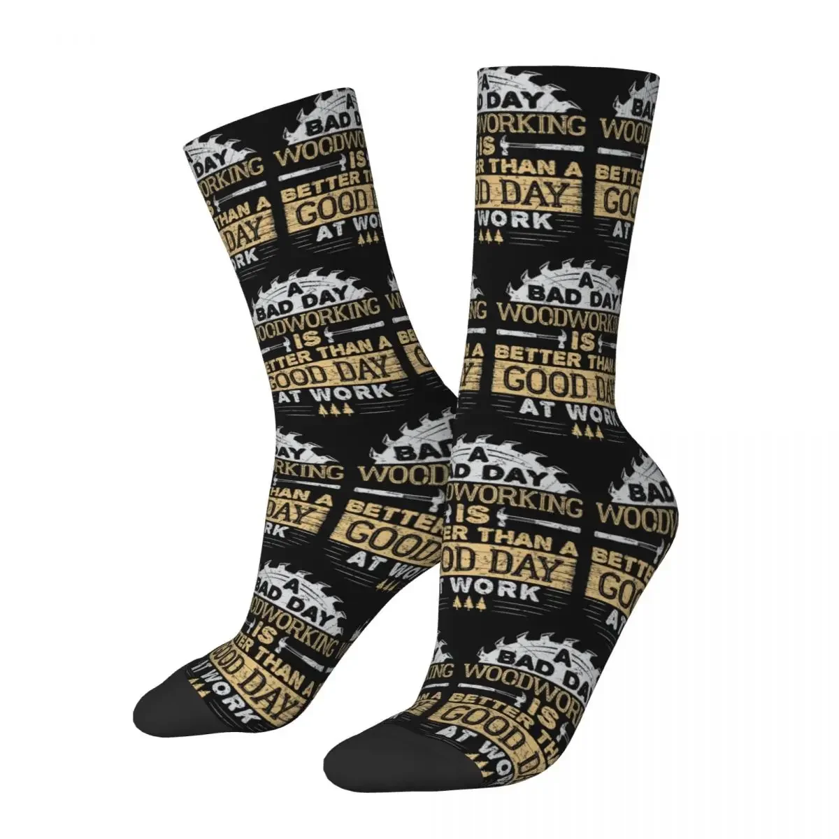 Woodworking Is Better Than A Good Day Socks Harajuku High Quality Stockings All Season Long Socks for Man Woman Birthday Present