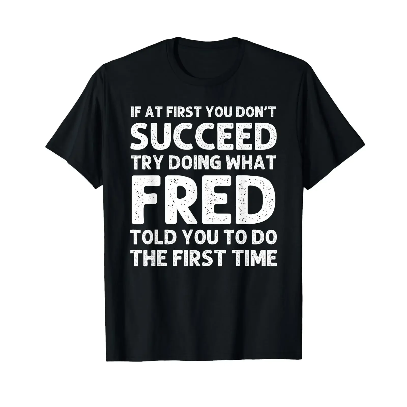 FRED Name Personalized Birthday Funny Christmas Joke T Shirt vintage Washed Soft Stylish Casual Comfortable
