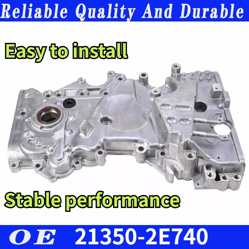 

High quality Timing Cover Engine Oil Pump 213502E740 21350-2E740 For Hyundai Elantra Kia Forte 2.0L 17-20 car accessories