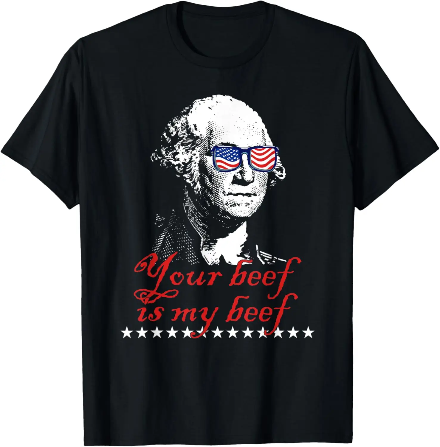 George Washington Your Beef Is My Beef Rapper T-Shirt