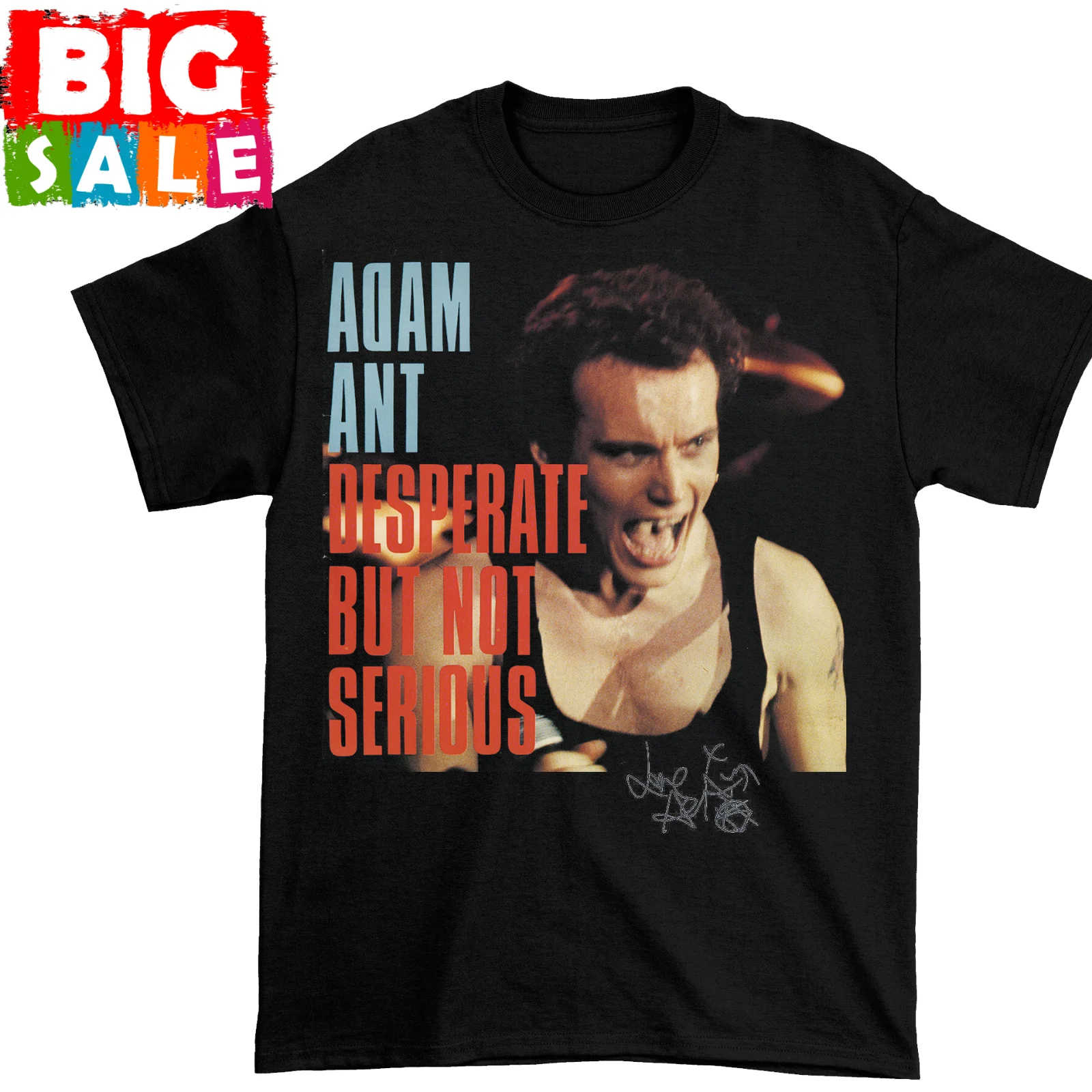 Desperate But Not Serious Adam Ant Black Size S To 4XL Shirt Adult TT099