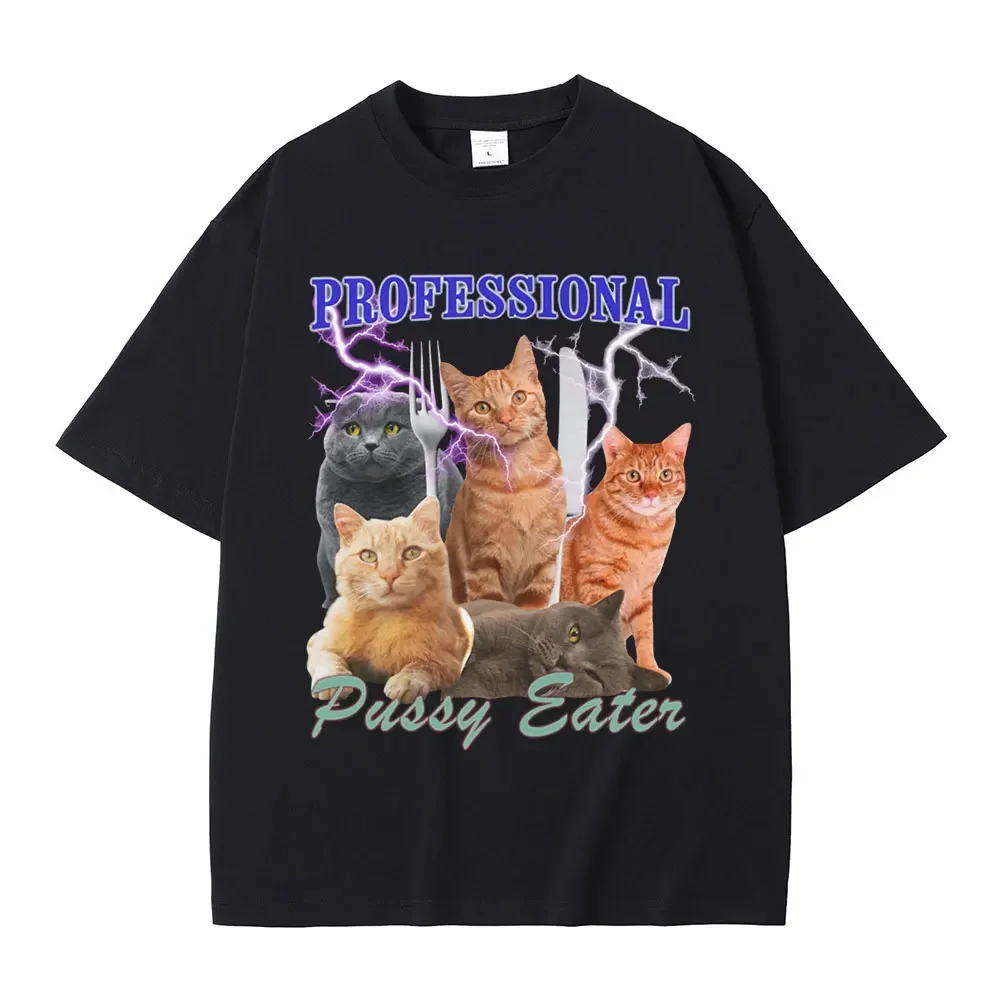 Professional Pussy Eater Funny Cat Lover T Shirt Men Clothes Fashion T-shirts 100% Cotton Casual Oversized Tee Shirt Streetwear