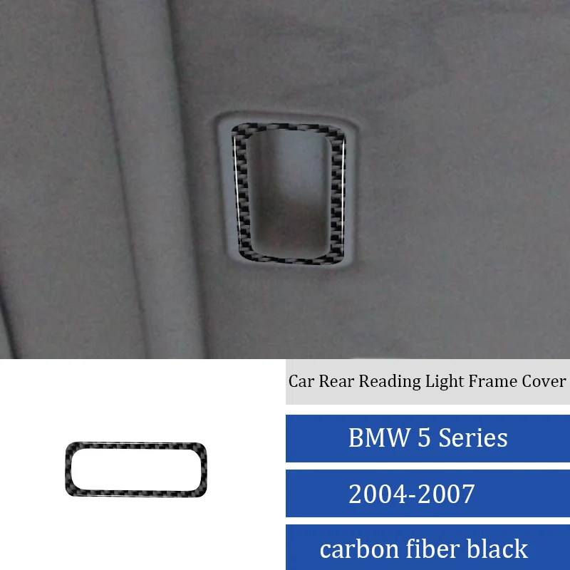 

For BMW 5 Series E60 2004-2007 Carbon Fiber Interior Car Rear Roof Reading Light Trim Cover Decoration Sticker Car Accessories