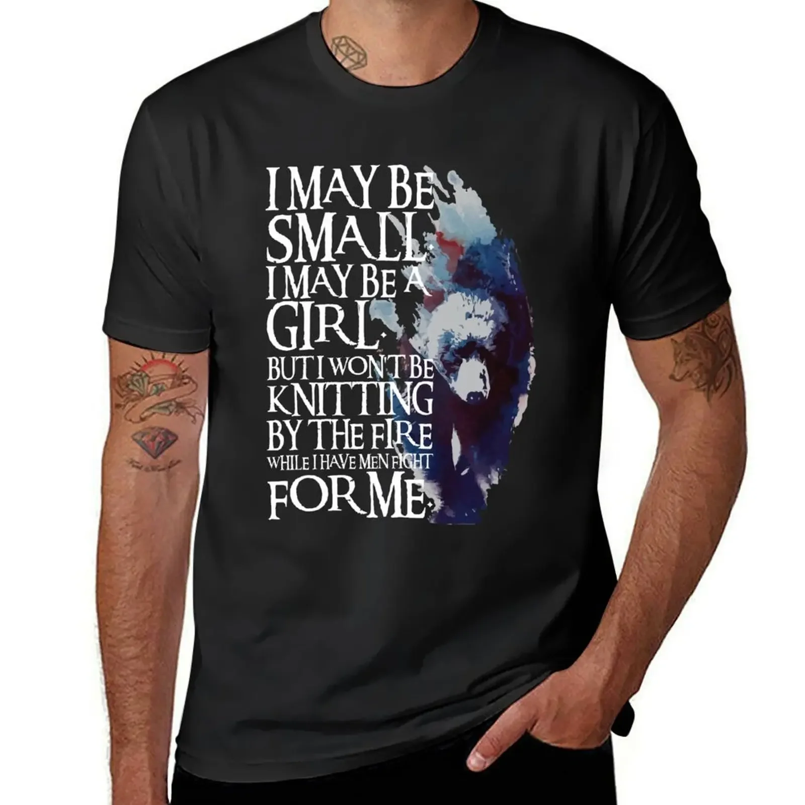 

I May Be Small. I May Be a Girl. Lyanna Mormont T-Shirt summer top man clothes heavyweights sweat shirts, men