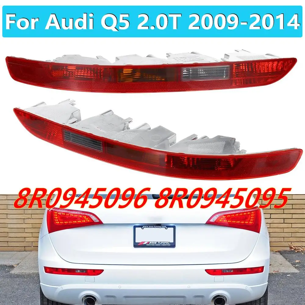 8R0945096 8R0945095 1Pair For Audi Q5 2.0T 2009 2010 2012 2013 2014 2015 2016 Car Taillight Rear Bumper Tail Light Cover