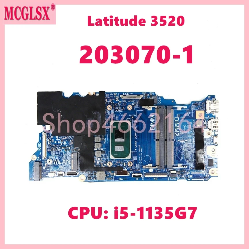 203070-1 With  i5-1135G7 CPU Notebook Mainboard For DELL Latitude 3520 Laptop Motherboard CN- 0MK8DD 0R31RD 100% Tested OK