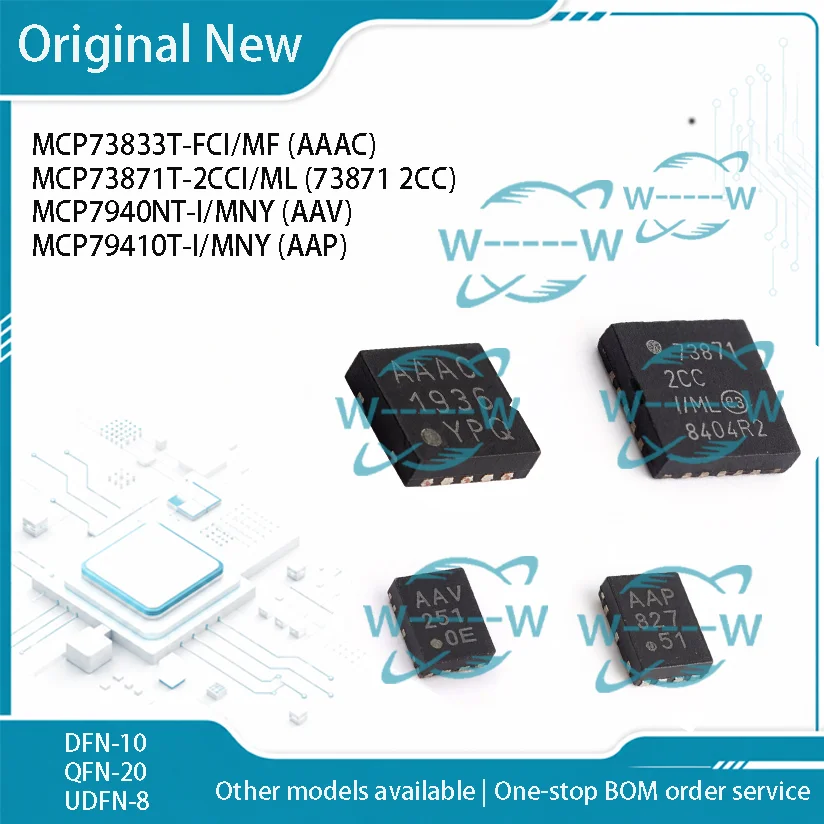 5-50PCS) MCP73833T-FCI/MF AAAC MCP73871T-2CCI/ML 73871 2CC MCP7940NT-I/MNY AAV MCP79410T-I/MNY AAP MCP73833 MCP73871 IC CHIP QFN