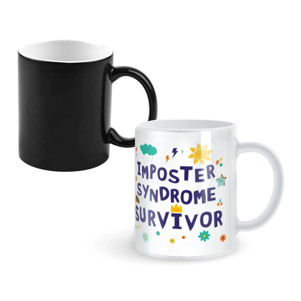 

Imposter Syndrome SurvivorCoffee Mugs And Mug Creative Color Change Tea Cup Ceramic Milk Cups Novelty Gifts