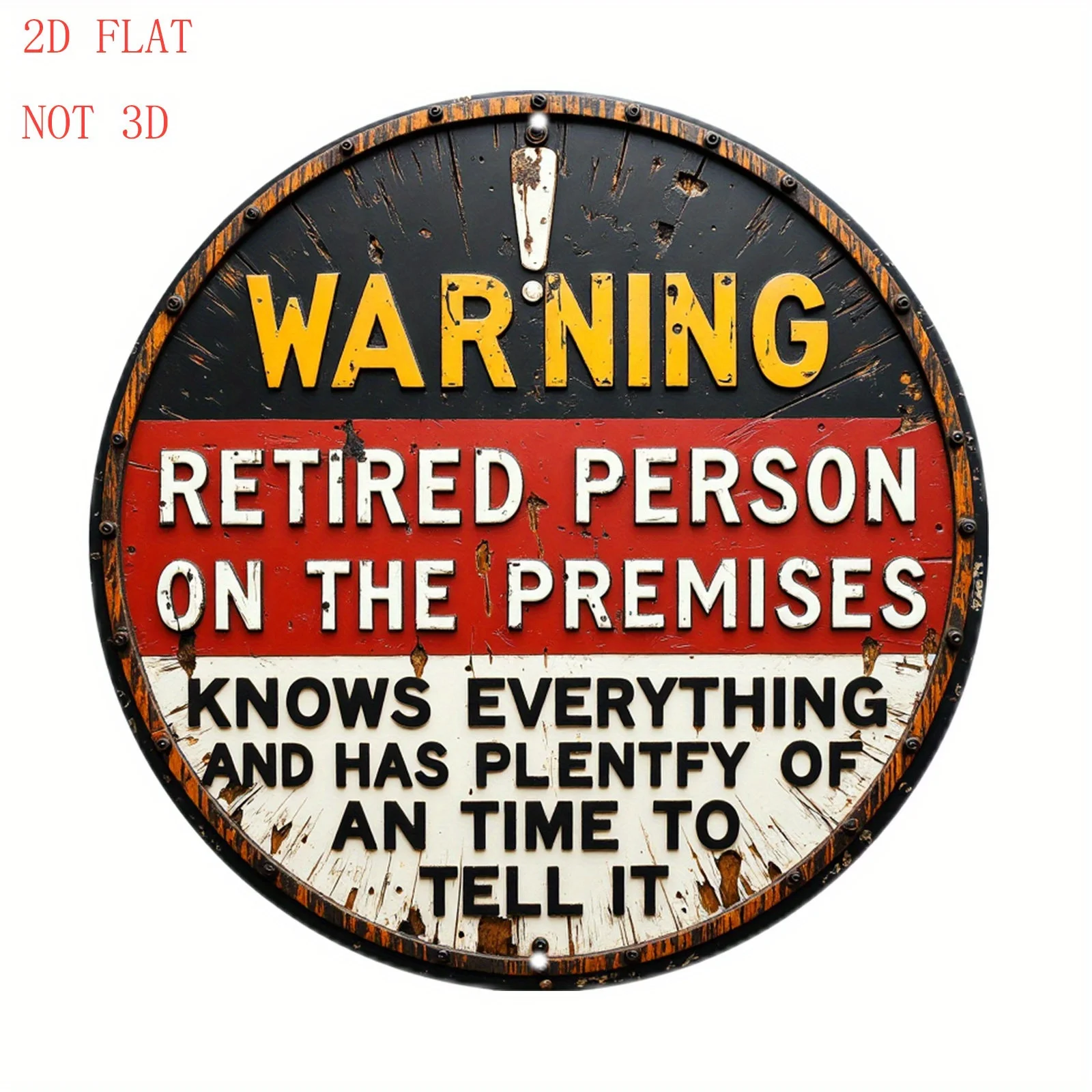 [2D Flat] 8-Inch Caution: Retired Individual on Site Humorous Vintage Sign Design Round Aluminum Wall Sign|1pc, Holiday Presents