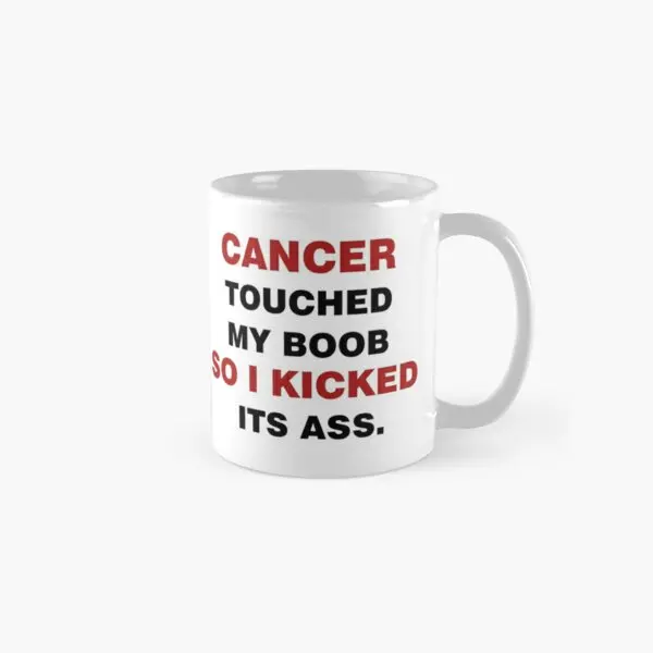 Breast Cancer Shirt Funny Cancer Shirt  Mug Image Coffee Gifts Cup Printed Design Tea Photo Picture Handle Round Drinkware