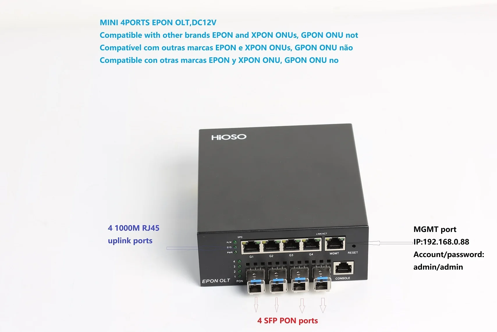 Imagem -03 - Hioso-mini 4pon Epon Olt Dc12v Web Snmp Compatível com Huawei Zte Fibra Casa Onus