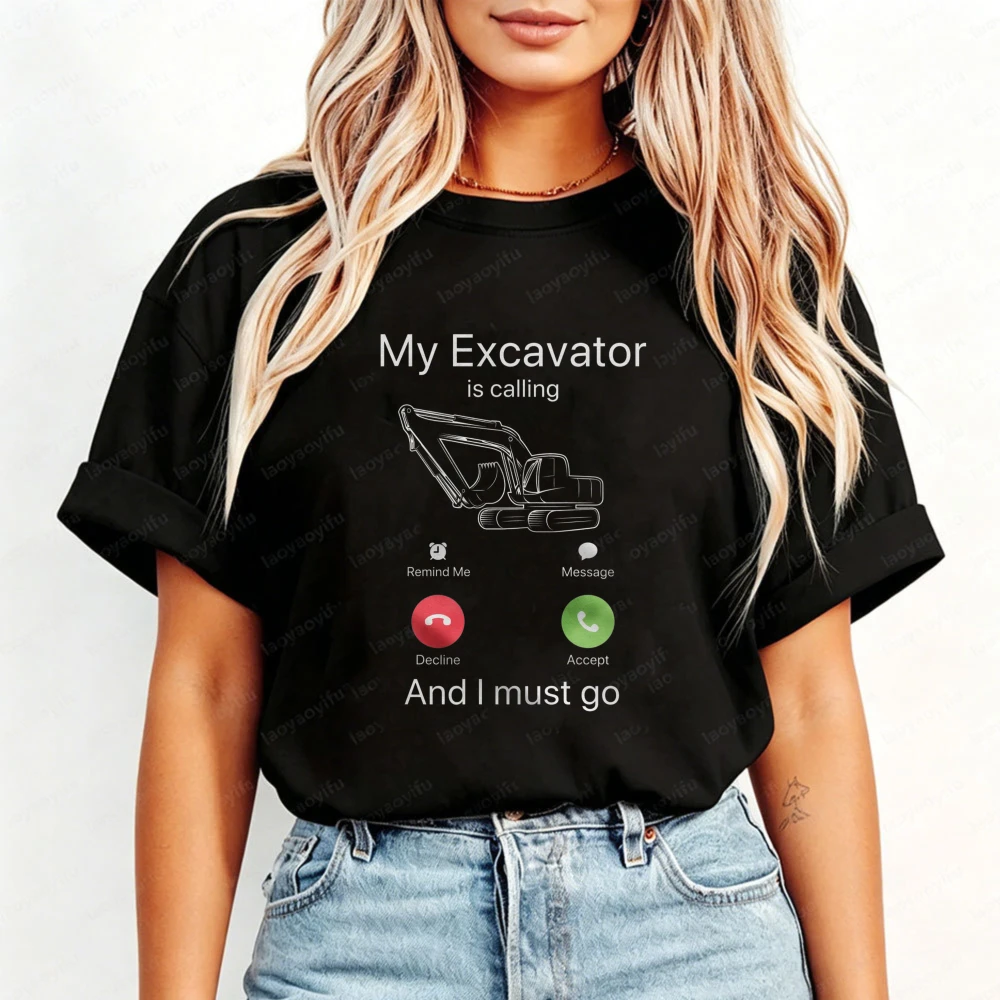 My Excavator Is Calling Funny Phone Screen Graphic Men Cotton Tshirt Heavy Equipment Operator T-shirt Construction Worker Tees