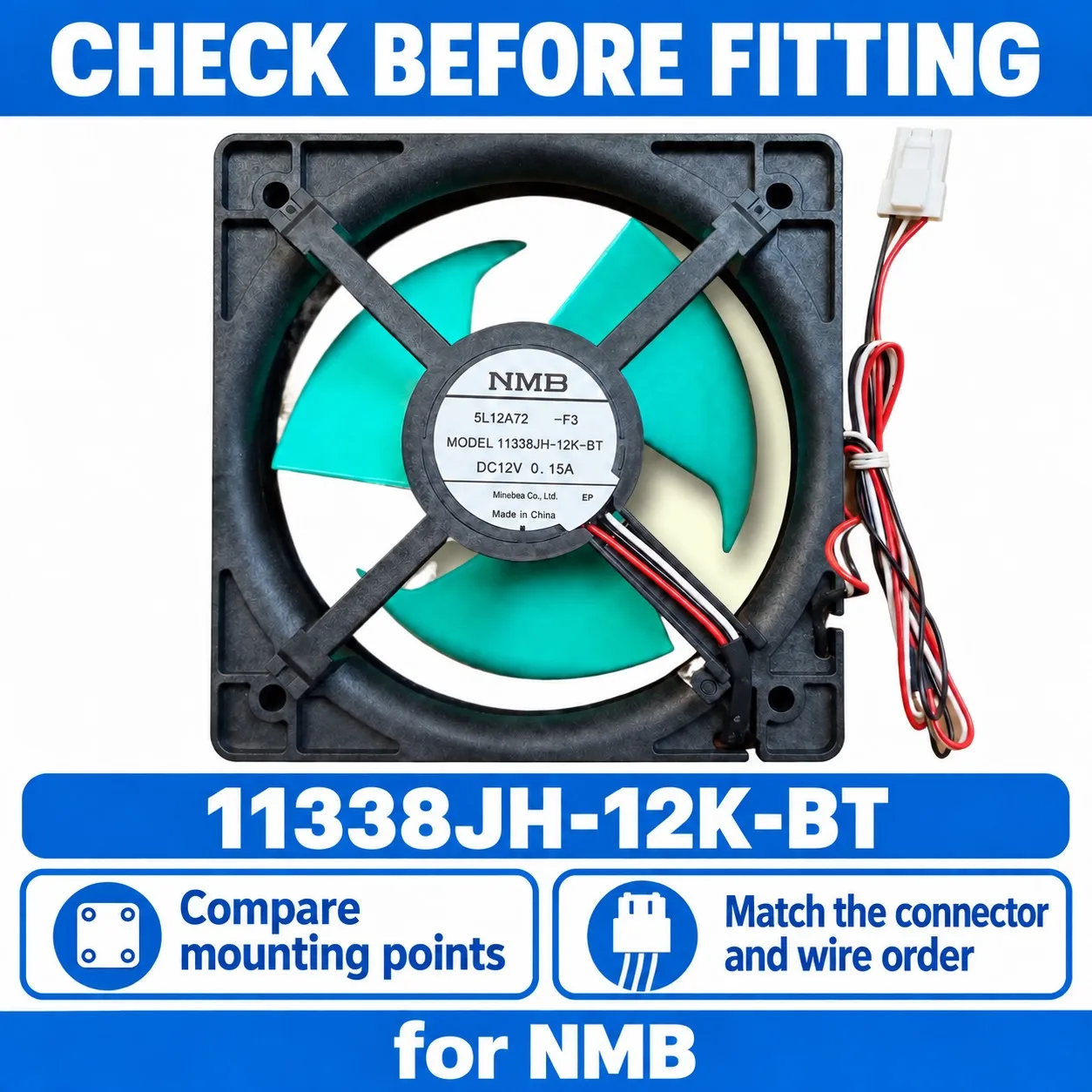 11338JH-12K-BT Cooling Fan DC 12V 0.15A with Pictured Connector for NMB