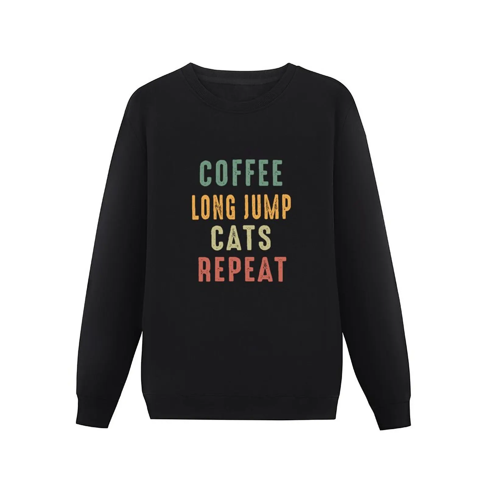 Coffee Long Jump Cats Repeat, Funny Long Jump, Long Jumping, Jumper Gift Pullover Hoodie