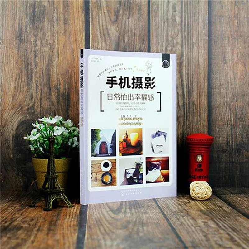 Mobile Phone Photography Daily Shooting Happiness Photography Selfie Zero-based Self-study Tutorial Books