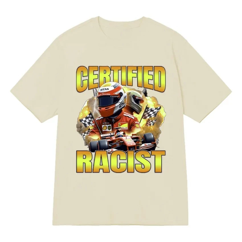 Professional Certified Racist Racing Meme T-Shirt Women Fashion Short Sleeve T-shirts Casual Soft Women Daily Wear Clothing image 3