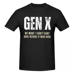 Men Gen X Boomers We Don't Care Fun T Shirt Vintage Big Size Cotton Crewneck Sleeve Tshirt Men