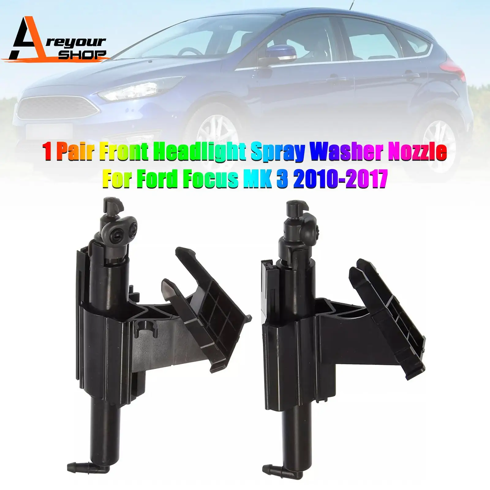 

Areyourshop 1Pc/1Pair Front Headlight Spray Washer Nozzle for Ford Focus MK 3 2010 2011 2012 2013 2014 2015 2016 2017