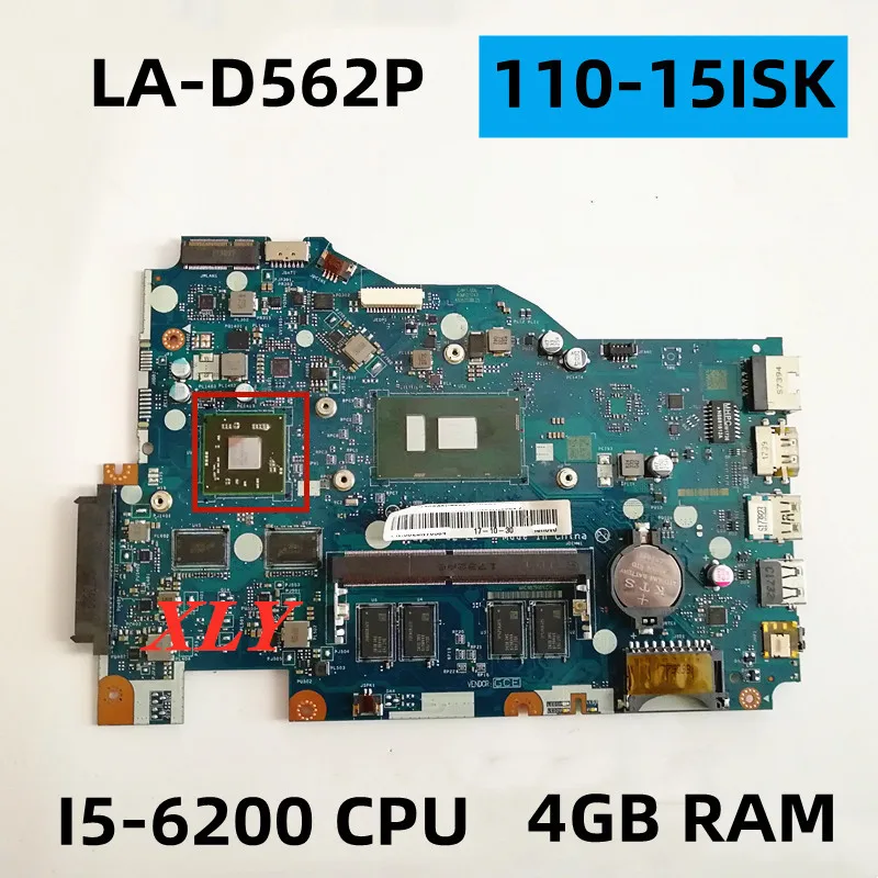 

FOR Lenovo 110-15ISK Laptop Motherboard ,LA-D562P i5-6200U CPU, GPU R5 M430 2GB , 4GB-RAM, ,FRU, 5B20L82894, Test OK