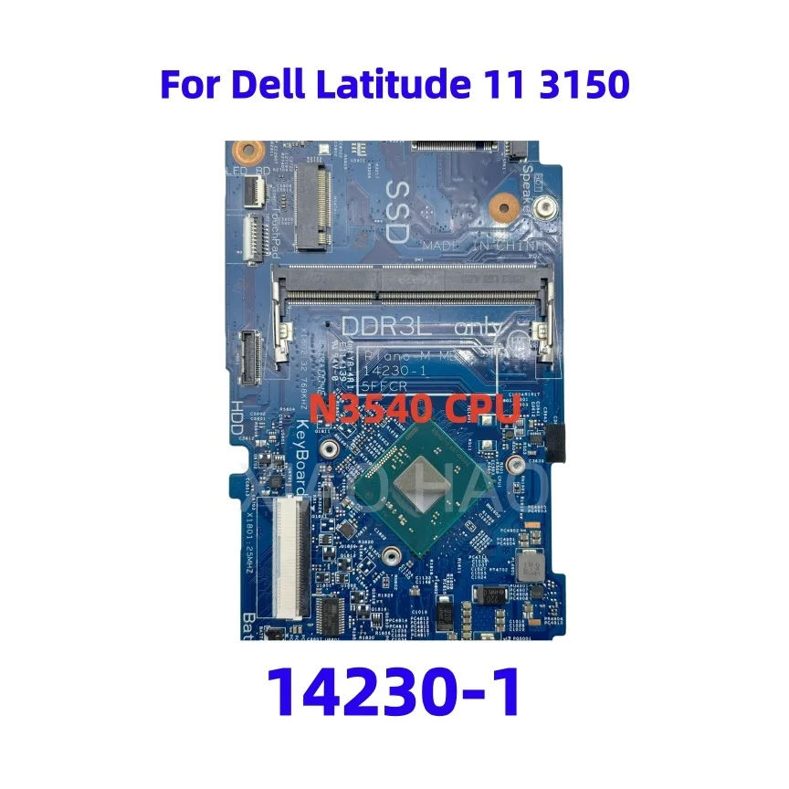 Placa base 14230-1 para ordenador portátil DELL Latitude 11 3150 con CPU Pentium N3540 CN-0C1F00 0C1F00 C1F00 100% probada