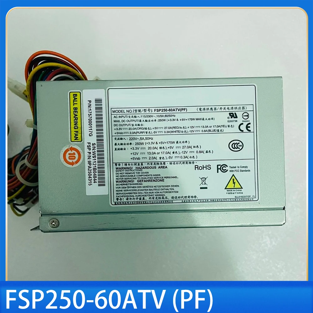 

IPC-610 L H industrial computer power supply FSP250-60ATV (PF)