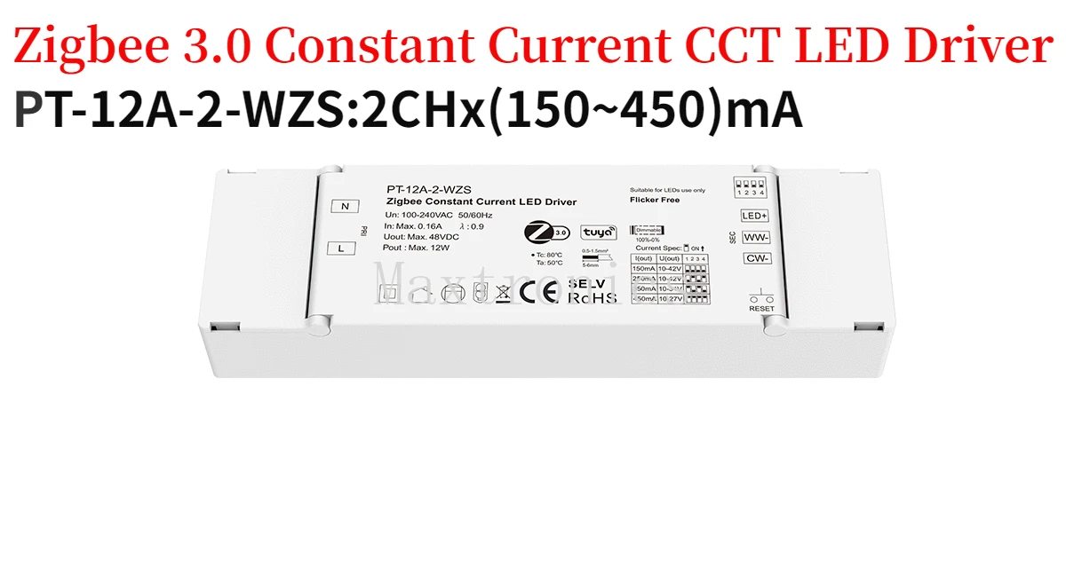 10-42VDC 12W Zigbee 3.0 Constant Current LED Driver 100-700mA/ 2x(150~450)mA for Downlight Spotlight And Decorative Applications